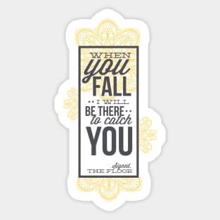 When You Fall Sticker